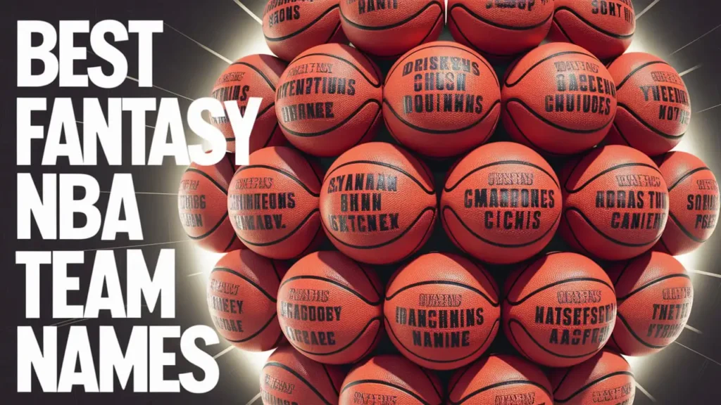 Best Fantasy NBA Team Names