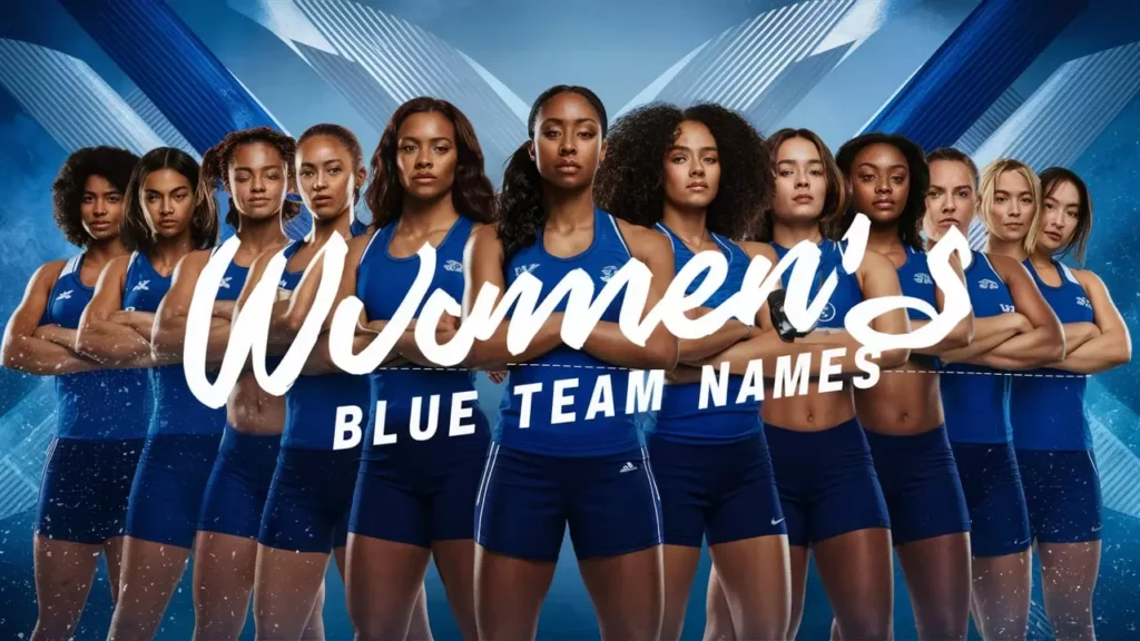 Women’s Blue Team Names