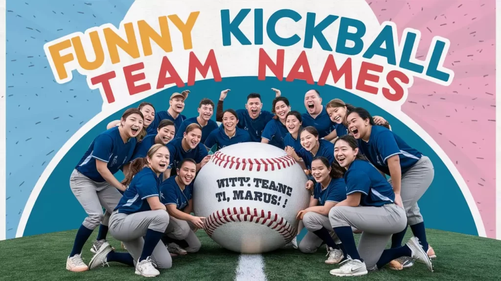 Funny Kickball Team Names