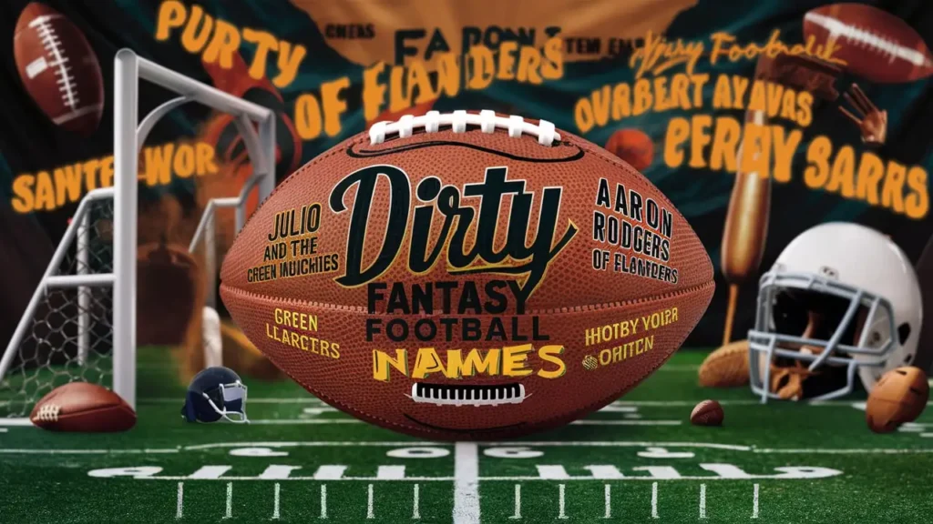 Dirty Fantasy Football Names: Punny Names