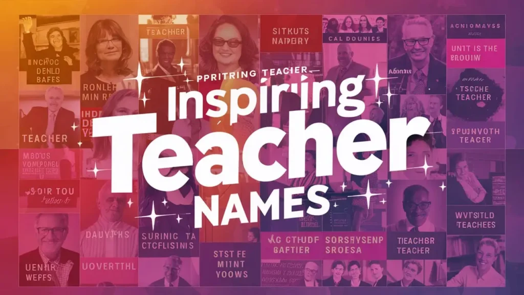 Inspiring Teacher Names