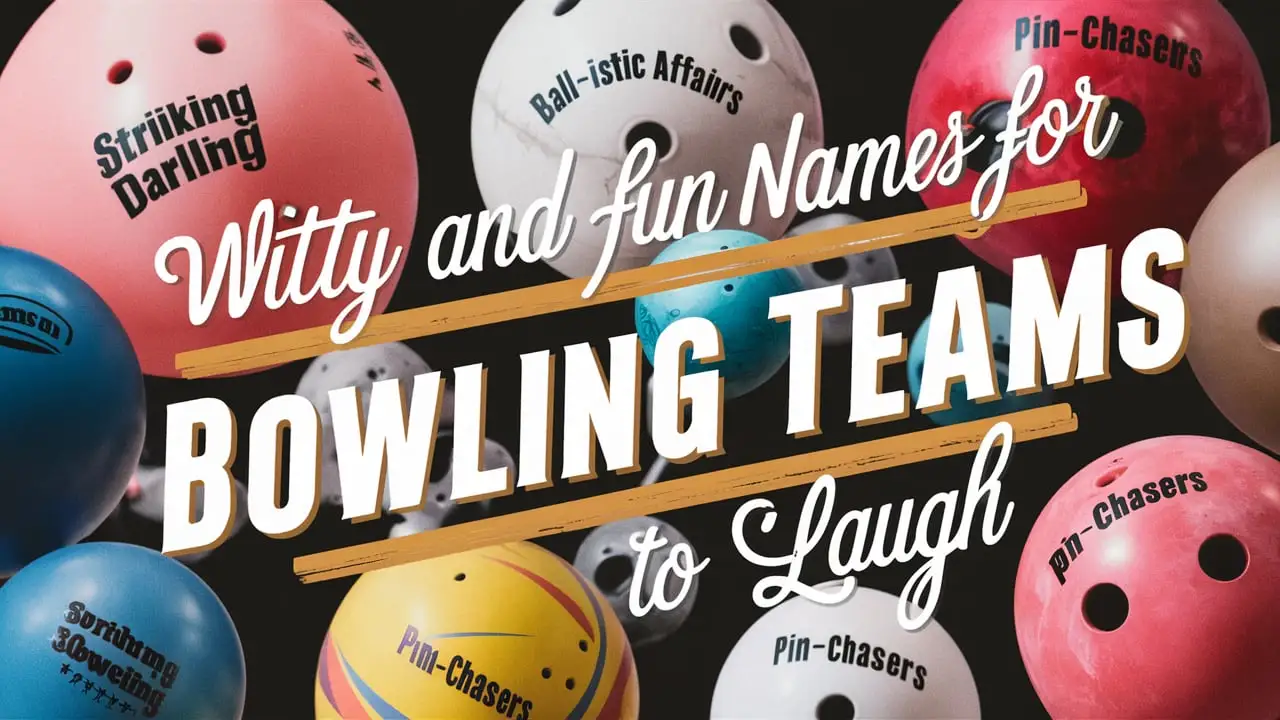 Witty and Fun Names for Bowling Teams to Laugh