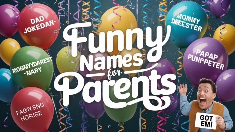 Funny Names For Parents